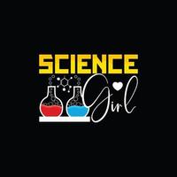 conception de t-shirt de vecteur de fille de science. conception de t-shirts scientifiques. peut être utilisé pour imprimer des tasses, des autocollants, des cartes de vœux, des affiches, des sacs et des t-shirts.