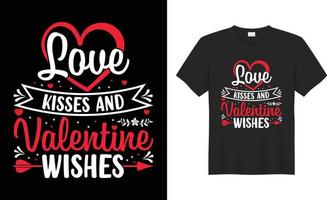 modèle de vecteur de conception de t-shirt de typographie de couple de bonne saint-valentin. bisous d'amour et souhaits de la Saint-Valentin