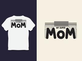 conception de t shirt typographie fête des mères avec vecteur