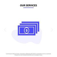 nos services dollar argent comptant solide glyphe icône modèle de carte web vecteur