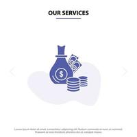 nos services argent banque entreprise pièces or solide glyphe icône modèle de carte web vecteur