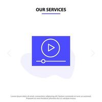 nos services vidéo jouer marketing en ligne icône de glyphe solide modèle de carte web vecteur