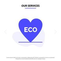 nos services eco coeur amour environnement solide glyphe icône modèle de carte web vecteur