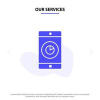 nos services application mobile temps d'application mobile icône de glyphe solide modèle de carte web vecteur