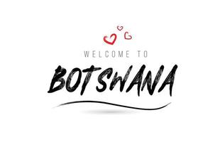 bienvenue dans la typographie de texte du pays du botswana avec un coeur d'amour rouge et un nom noir vecteur