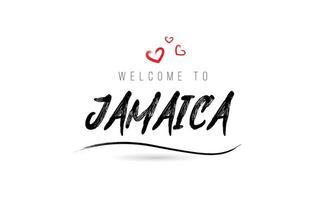 Bienvenue dans la typographie de texte de pays de la Jamaïque avec un coeur d'amour rouge et un nom noir vecteur