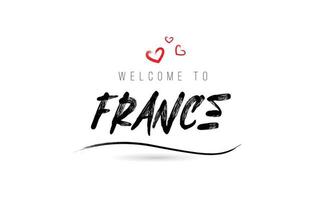 bienvenue dans la typographie de texte de pays de france avec coeur d'amour rouge et nom noir vecteur