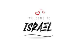 bienvenue dans la typographie de texte du pays d'israel avec un coeur d'amour rouge et un nom noir vecteur