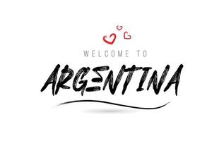 bienvenue dans la typographie de texte du pays argentin avec coeur d'amour rouge et nom noir vecteur
