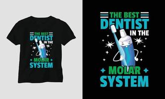 t-shirt de dentiste de vecteur ou conception mignonne d'affiche avec la dent de bande dessinée, les éléments dentaires, etc.