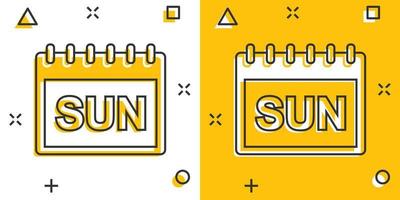 icône de page de calendrier de dimanche de dessin animé de vecteur dans le style comique. pictogramme d'illustration de signe de calendrier. concept d'effet d'éclaboussure d'affaires de l'ordre du jour du dimanche.