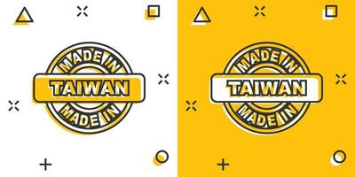 dessin animé fait à l'icône de taiwan dans le style comique. pictogramme d'illustration fabriqué. produire un concept d'entreprise signe splash. vecteur