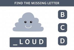 jeu éducatif pour les enfants trouver la lettre manquante de la feuille de travail nature imprimable nuage de dessin animé mignon vecteur
