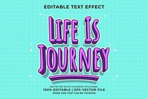 effet de texte modifiable - la vie est un voyage 3d style de modèle de dessin animé traditionnel vecteur premium