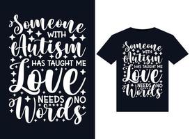 une personne autiste m'a appris que l'amour n'a pas besoin de mots illustrations pour la conception de t-shirts prêts à imprimer vecteur