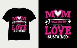 maman propulsée par l'amour maman soutenue conception de t-shirt svg vecteur fête des mères