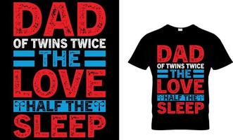 papa de jumeaux aime deux fois la moitié du sommeil. conception de t-shirt pour la fête des pères vecteur