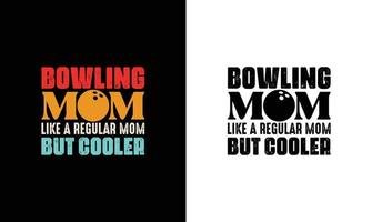 conception de t-shirt de citation de bowling, typographie vecteur