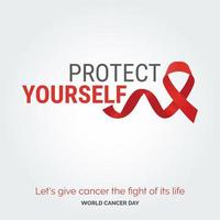protégez-vous de la typographie du ruban. donnons au cancer le combat de sa vie - journée mondiale contre le cancer vecteur