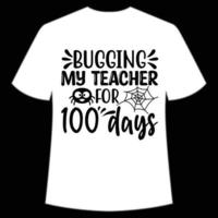 écoute mon professeur pendant 100 jours t-shirt modèle d'impression de chemise de retour à l'école heureux, conception de typographie pour la maternelle pré-k préscolaire, dernier et premier jour d'école, chemise de 100 jours d'école vecteur