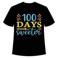 100 jours plus doux t-shirt modèle d'impression de chemise de retour à l'école, conception de typographie pour la maternelle pré-k préscolaire, dernier et premier jour d'école, chemise de 100 jours d'école vecteur