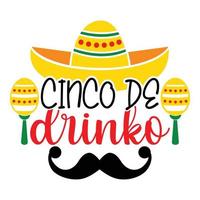 cinco de drinko - cinco de mayo - 5 mai, jour férié fédéral au mexique. conception de bannières et d'affiches de fiesta avec drapeaux, fleurs, fécorations, maracas et sombrero vecteur