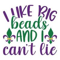 j'aime les grosses perles et je ne peux pas mentir - carnaval du mardi gras, police calligraphique en filigrane avec symbole traditionnel du mardi gras - fleur de lys, élégant logo fantaisie avec slogan de salutation vecteur