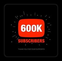 600k abonnés merci post. merci les fans pour les 600k abonnés. vecteur