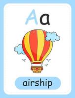 carte alphabet pour enfants avec la lettre a et un dirigeable. carte éducative pour les enfants. le mot dirigeable, l'alphabet anglais. illustration vectorielle. vecteur