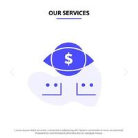 nos services eye dollar marketing numérique solide glyphe icône modèle de carte web vecteur