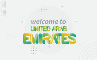 bienvenue aux émirats arabes unis. typographie créative avec effet de mélange 3d vecteur