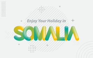 profitez de vos vacances en somalie. typographie créative avec effet de mélange 3d vecteur