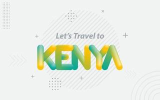 Permet de voyager au Kenya. typographie créative avec effet de mélange 3d vecteur