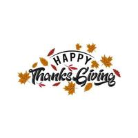 joyeux jour de thanksgiving avec des feuilles d'automne. lettrage de texte dessiné à la main pour le jour de thanksgiving vecteur