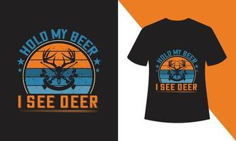 tiens ma bière je vois la conception de t-shirt de cerf vecteur