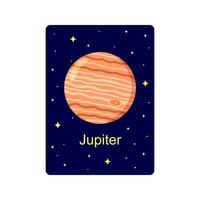 flashcard pour les enfants avec la planète jupiter sur fond étoilé sombre. matériel pédagogique pour écoles et jardins d'enfants pour l'apprentissage des sciences spatiales vecteur