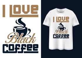 conception de t-shirt de café vecteur