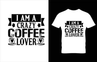 je un m fou café amoureux typographie café T-shirt conception. vecteur