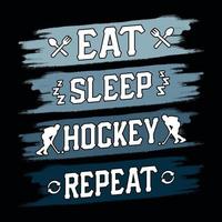 Eat Sleep Hockey Repeat - conception de t-shirt de hockey sur gazon, image vectorielle, affiche ou modèle. vecteur