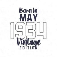 née dans mai 1934. ancien anniversaire T-shirt pour ceux née dans le année 1934 vecteur