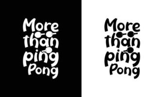 ping pong table tennis citation t chemise conception, typographie vecteur