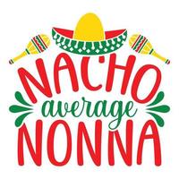 nacho moyenne Nonna - cinco de mayo - - mai 5, fédéral vacances dans Mexique. fête bannière et affiche conception avec drapeaux, fleurs, fécorations, maracas et sombrero vecteur