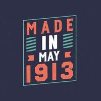 fabriqué dans mai 1913. anniversaire fête pour ceux née dans mai 1913 vecteur