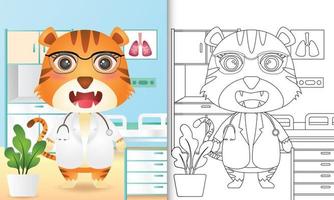 livre de coloriage pour les enfants avec une illustration de personnage mignon docteur tigre vecteur