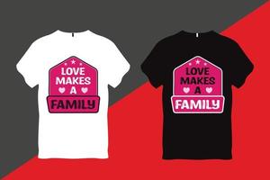 l'amour fait du une famille famille l'amour citation typographie t chemise conception vecteur