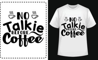 non talkie avant café typographique t chemise vecteur pour gratuit