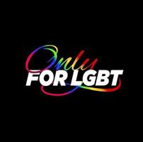 seulement pour lgbt typographie vecteur unité. seulement lgbt icône.