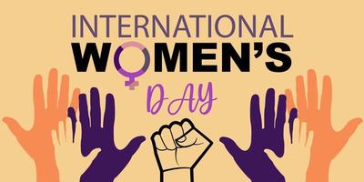 international aux femmes journée bannière affiche. le mouvement pour aux femmes droits. féminisme militants lutte pour femmes droits de liberté, indépendance et égalité. poing bosse serré Puissance et conflit. vecteur
