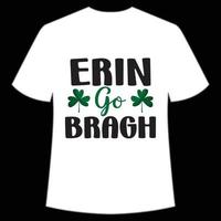 erin aller se vanter st. patrick's journée chemise impression modèle, chanceux charmes, irlandais, toutes les personnes a une peu la chance typographie conception vecteur