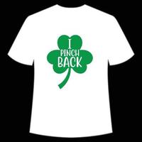 je pincer retour st patrick's journée chemise impression modèle, chanceux charmes, irlandais, toutes les personnes a une peu la chance typographie conception vecteur